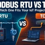 Modbus RTU vs TCP: Ultimate Guide with 7 Key Differences